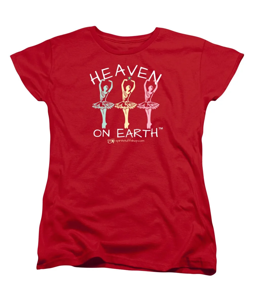 Ballerina Heaven On Earth - Women's T-Shirt (Standard Fit)