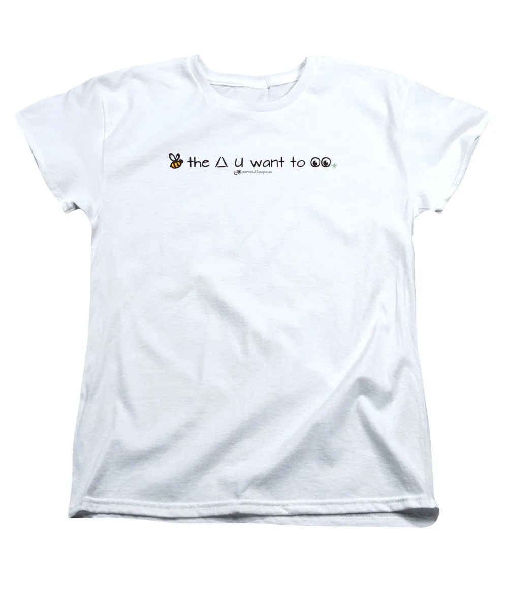 Bee The Chng You Want To See - Women's T-Shirt (Standard Fit)