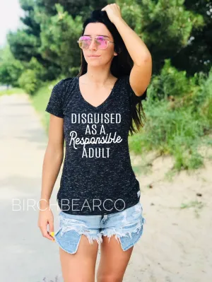 Disguised As A Responsible Adult Shirt - Womens Form Fitting