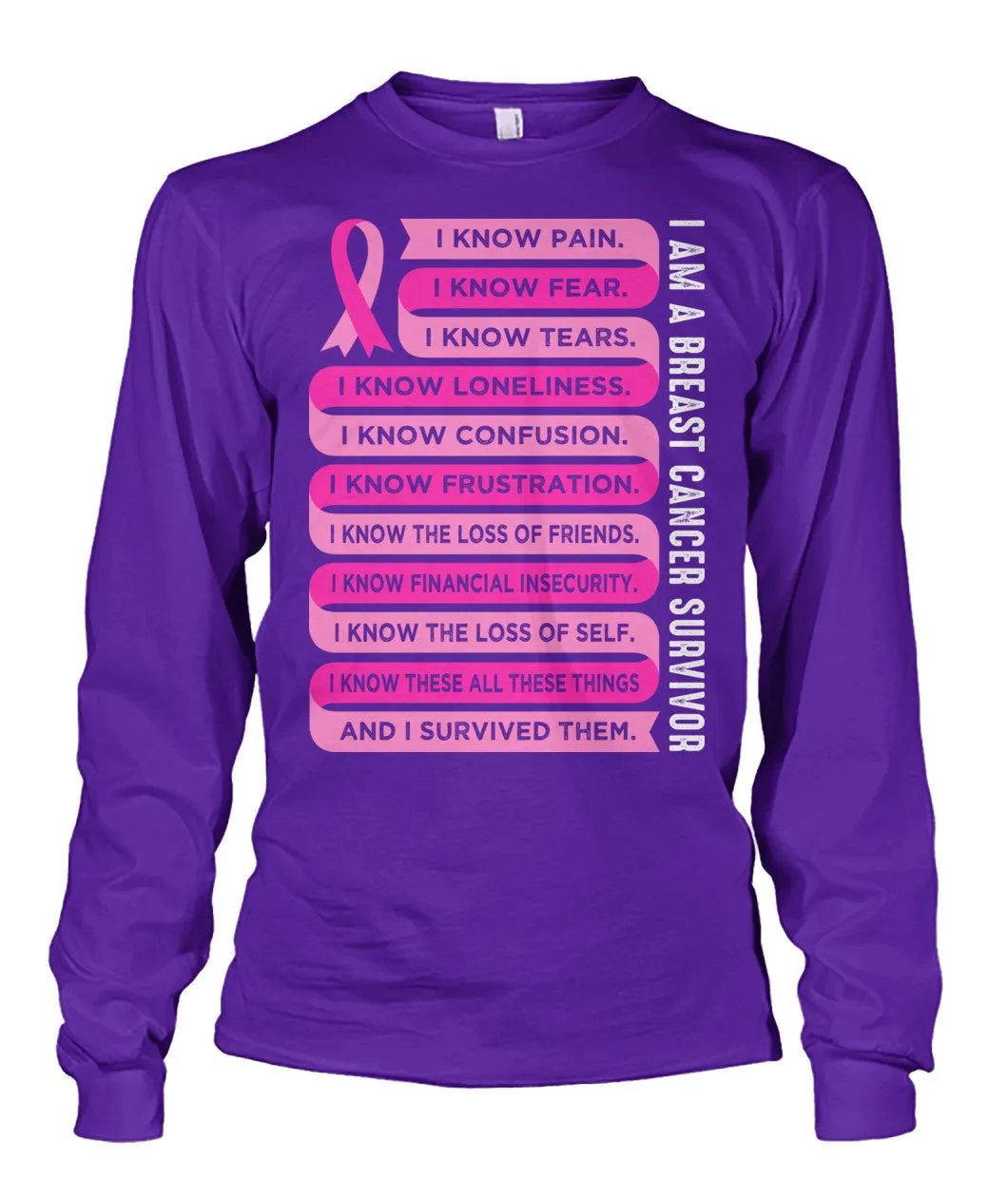 I am a Breast Cancer Survivor Shirts and Long Sleeves