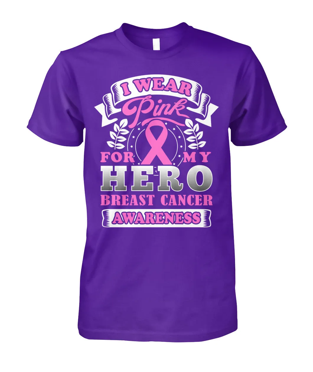 I Wear Pink for My Hero Shirts and Long Sleeves