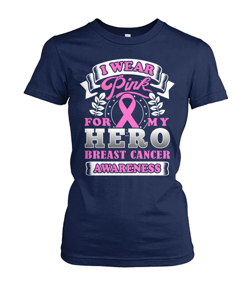 I Wear Pink for My Hero Shirts and Long Sleeves