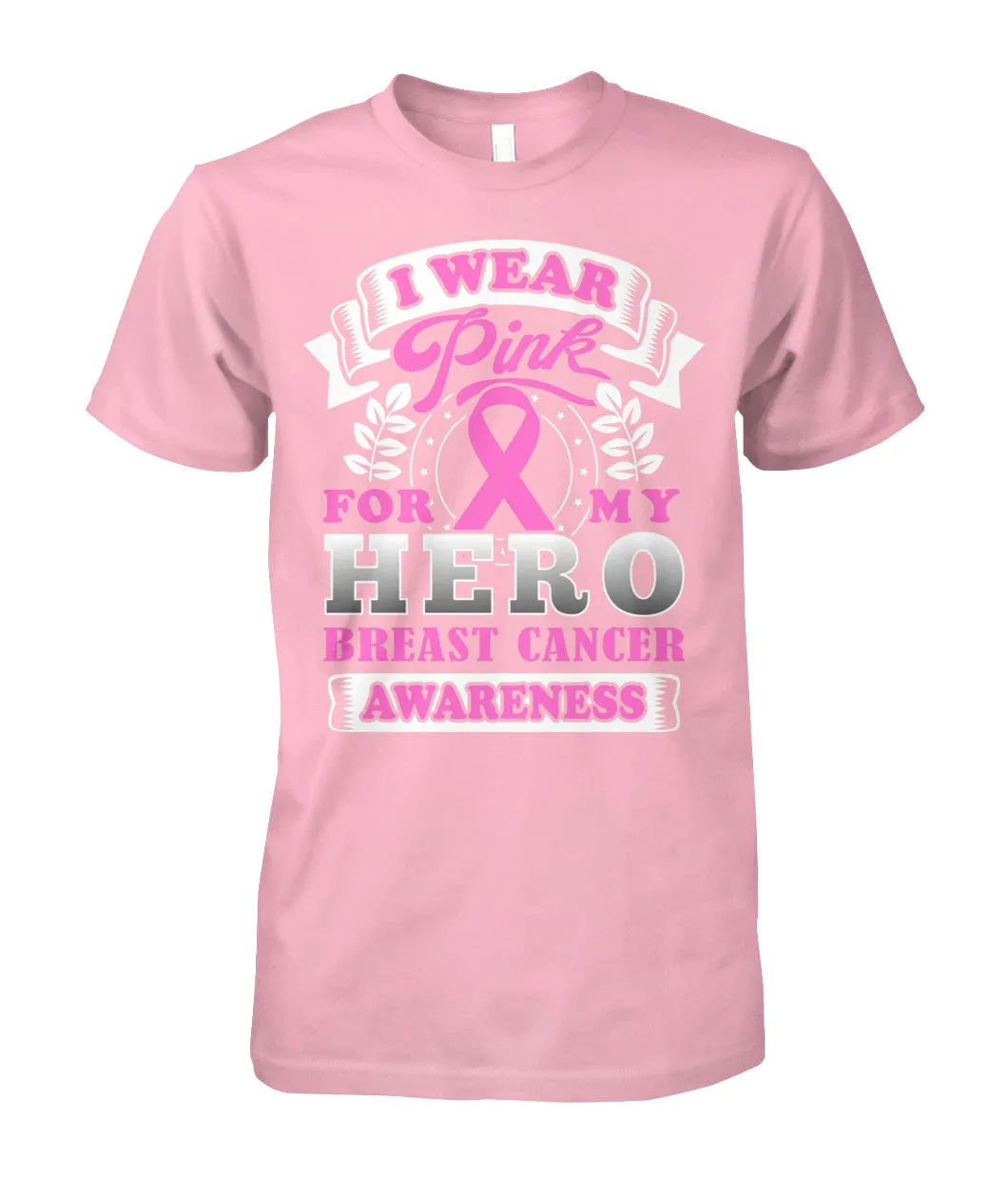 I Wear Pink for My Hero Shirts and Long Sleeves