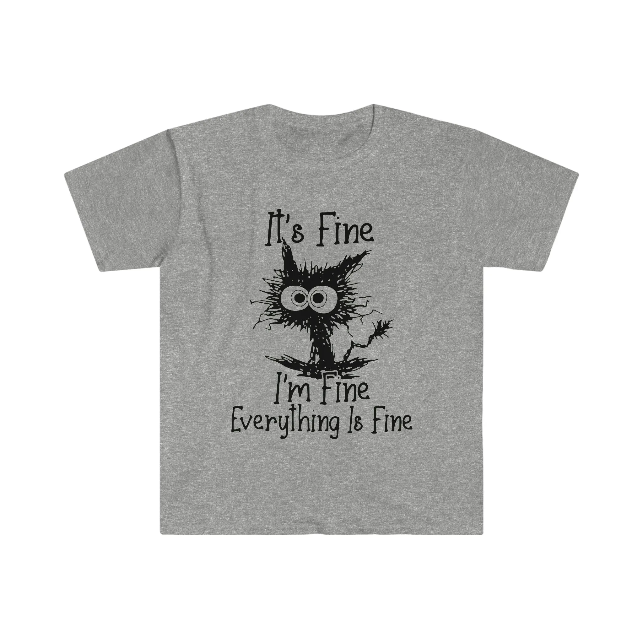 It's Fine Unisex Softstyle T-Shirt