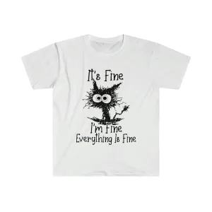 It's Fine Unisex Softstyle T-Shirt