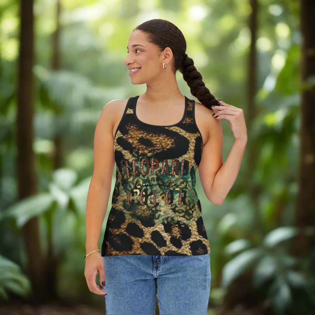Leopard Is My Favorite Color Women's Tank Top - Bold & Stylish Leopard Print Activewear