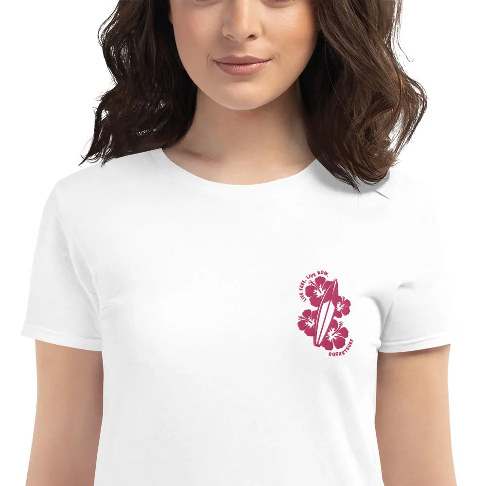 Live Free Live Now Women's short sleeve - Fuchsia Embroidery