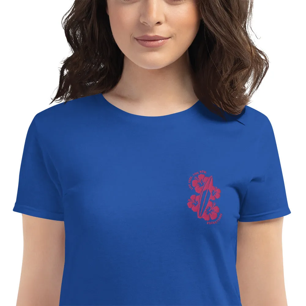 Live Free Live Now Women's short sleeve - Fuchsia Embroidery