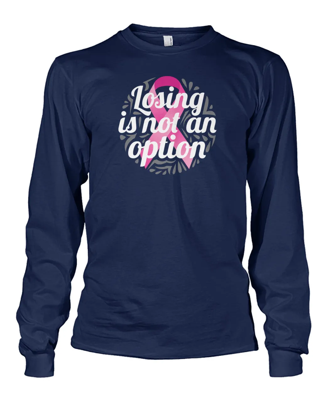Losing is not an Option Shirts and Long Sleeves
