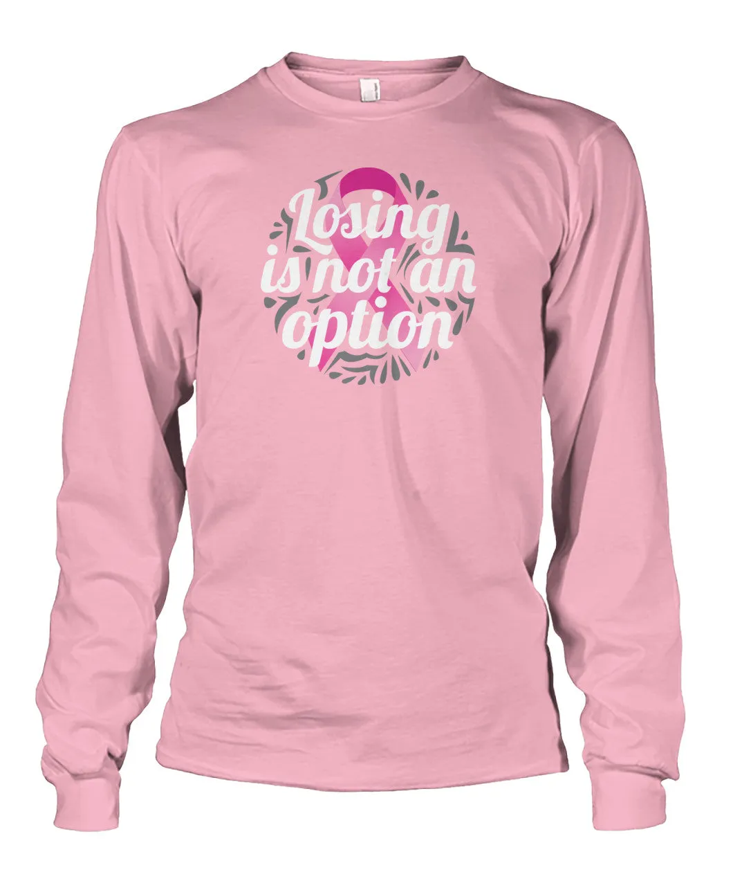Losing is not an Option Shirts and Long Sleeves