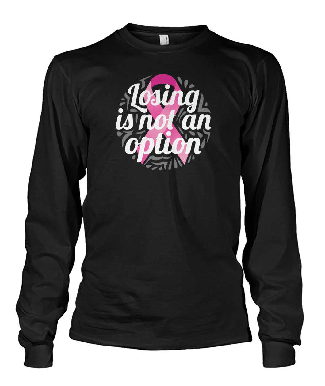 Losing is not an Option Shirts and Long Sleeves
