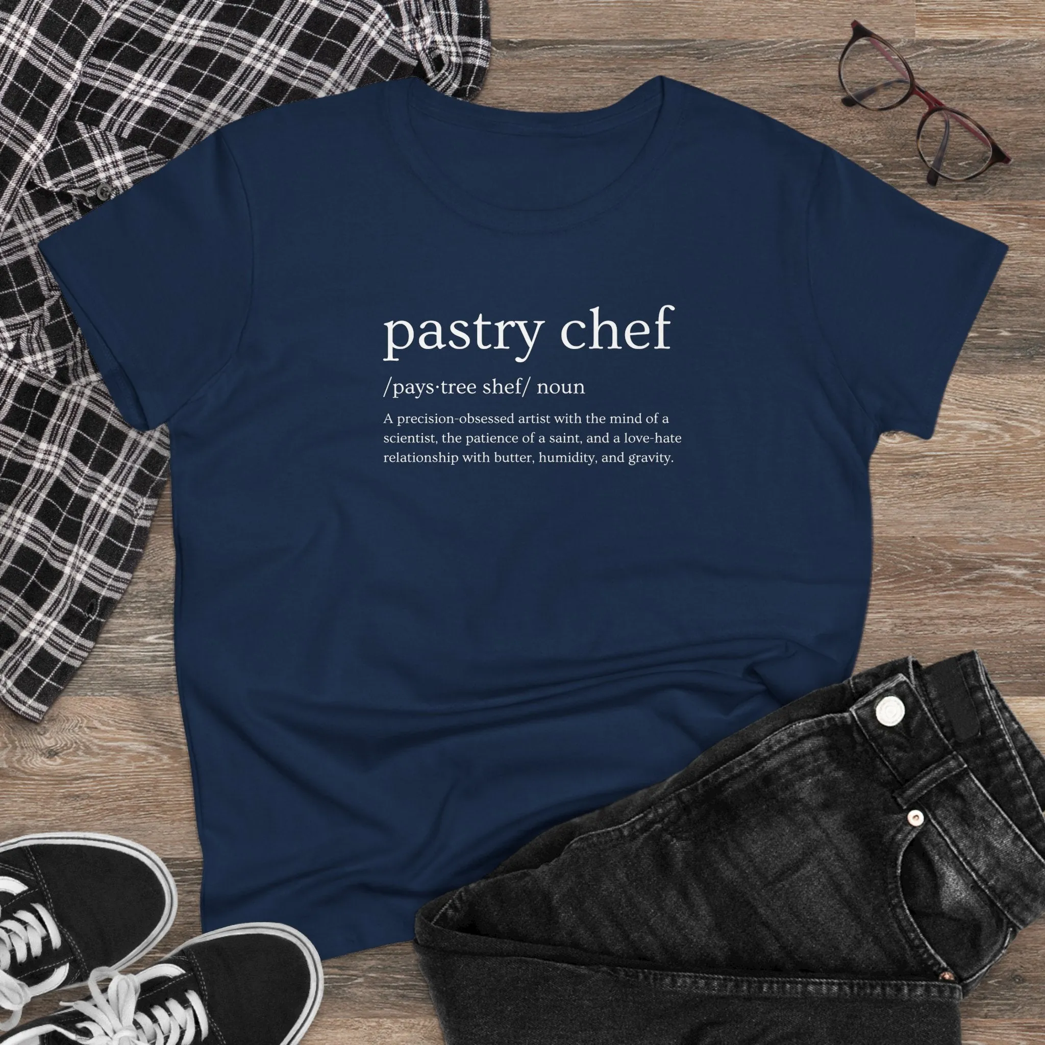 Pastry Chef Definition Women’s T-Shirt – Soft, Stylish & Made for Dessert Artists