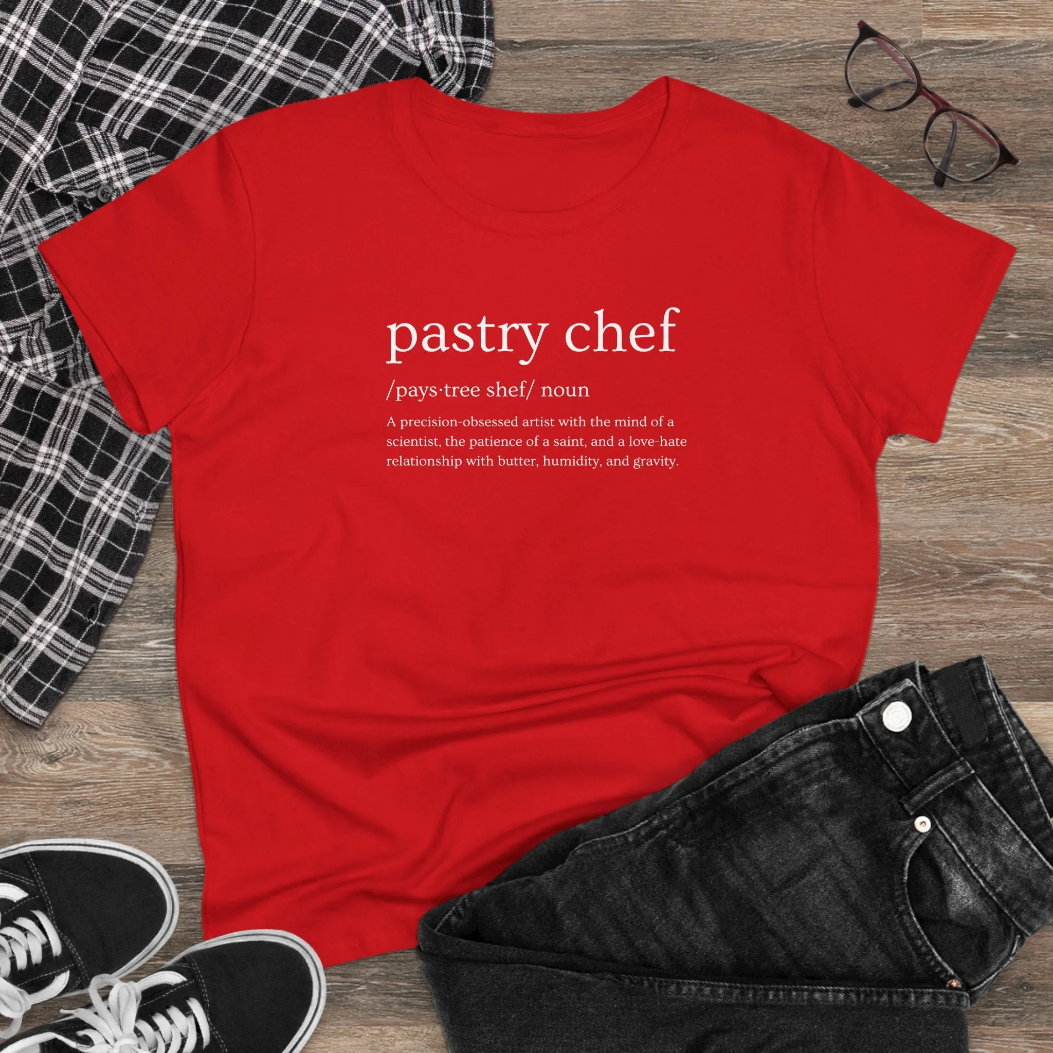 Pastry Chef Definition Women’s T-Shirt – Soft, Stylish & Made for Dessert Artists
