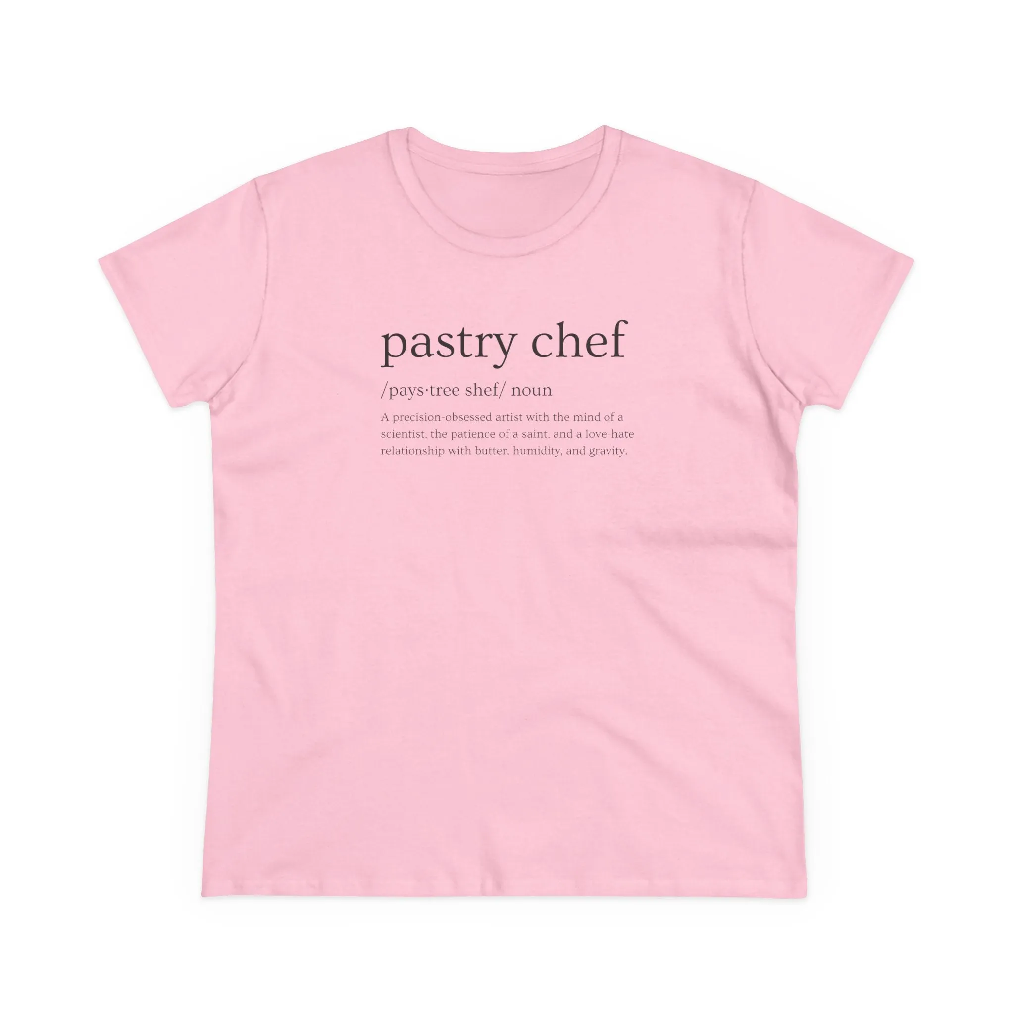 Pastry Chef Definition Women’s T-Shirt – Soft, Stylish & Made for Dessert Artists