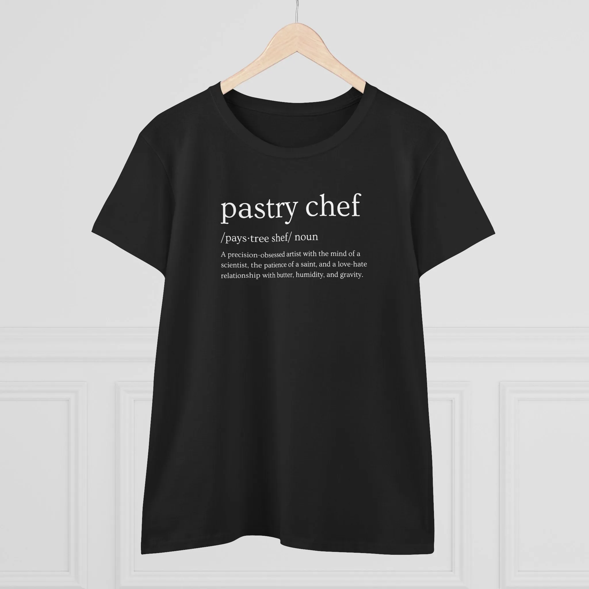 Pastry Chef Definition Women’s T-Shirt – Soft, Stylish & Made for Dessert Artists
