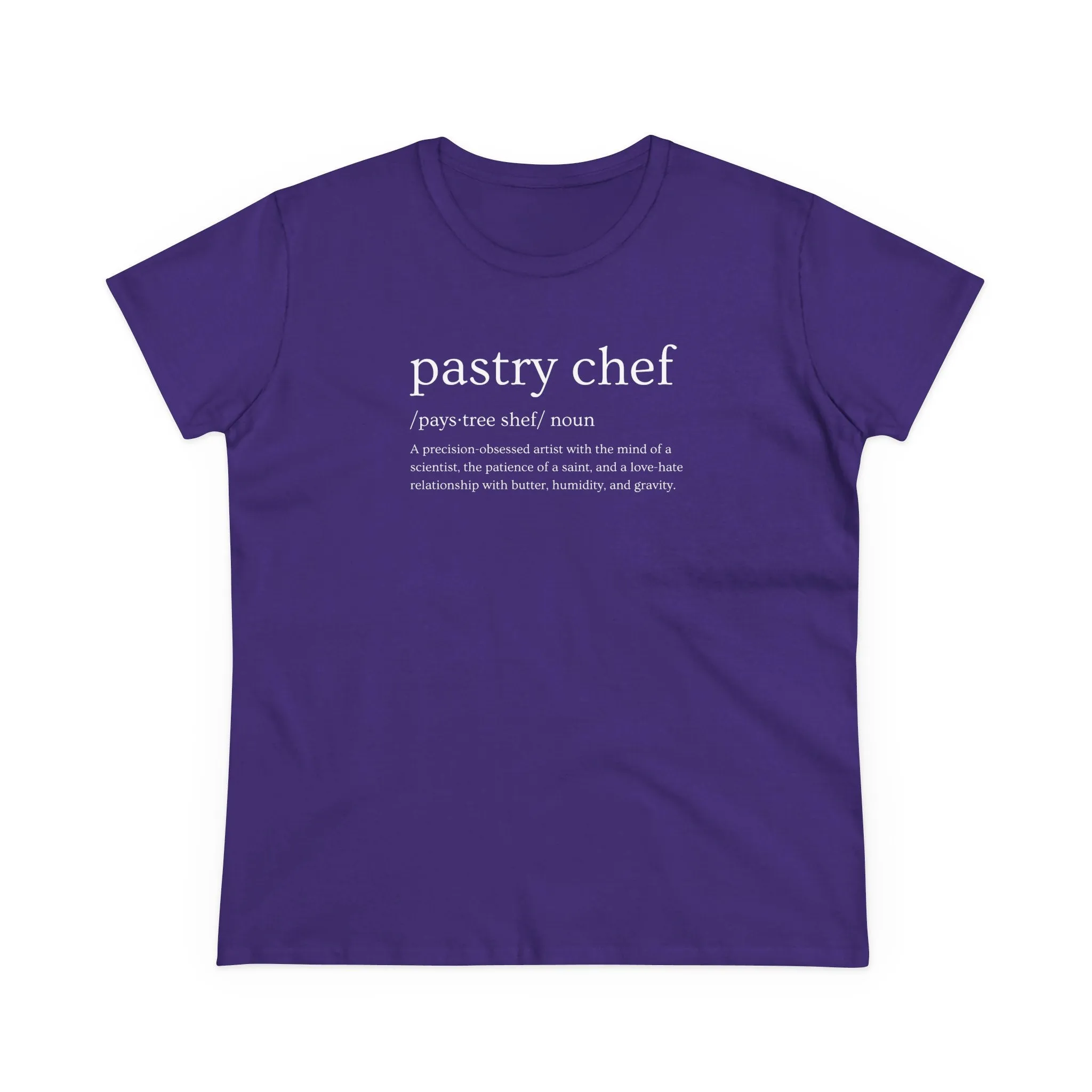 Pastry Chef Definition Women’s T-Shirt – Soft, Stylish & Made for Dessert Artists