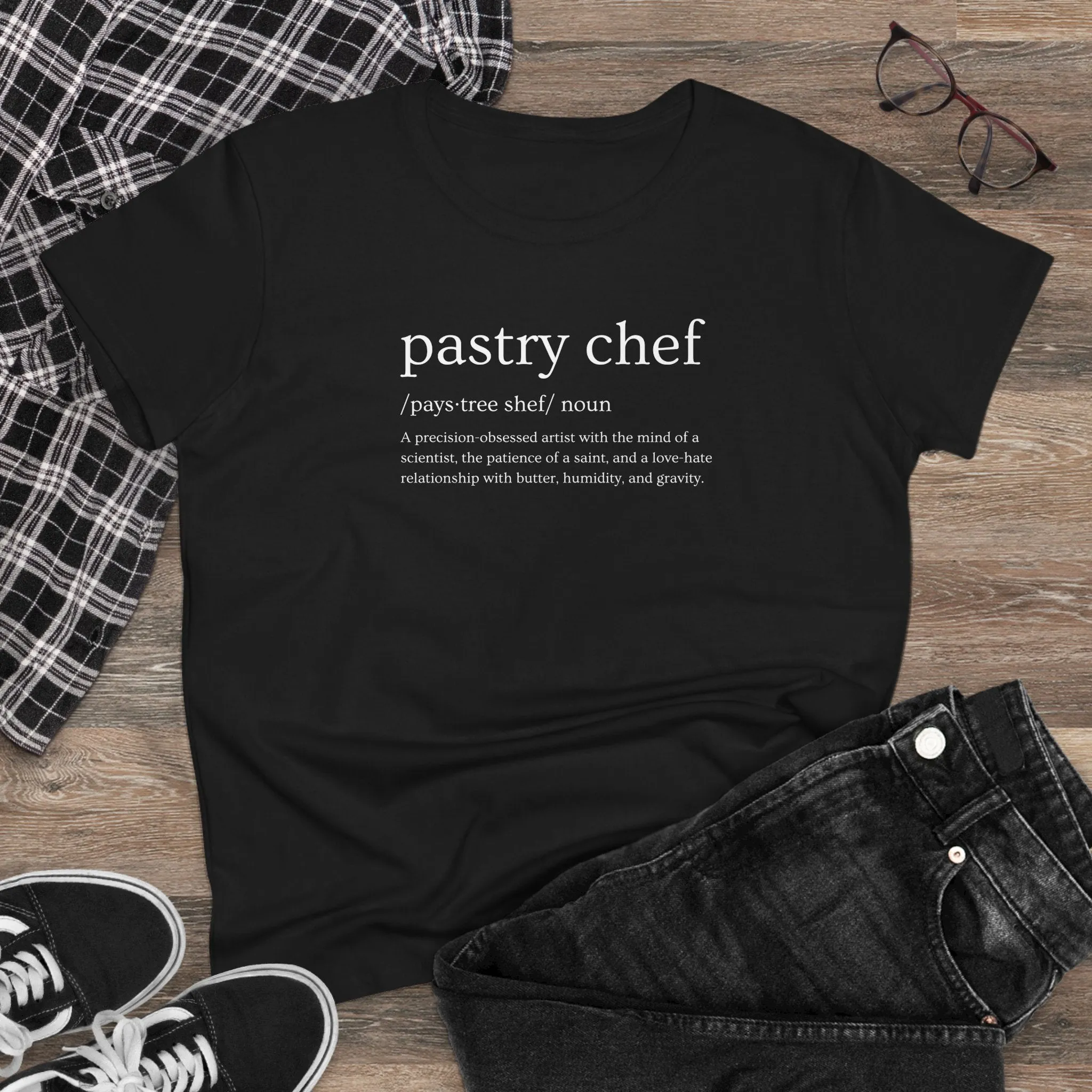 Pastry Chef Definition Women’s T-Shirt – Soft, Stylish & Made for Dessert Artists