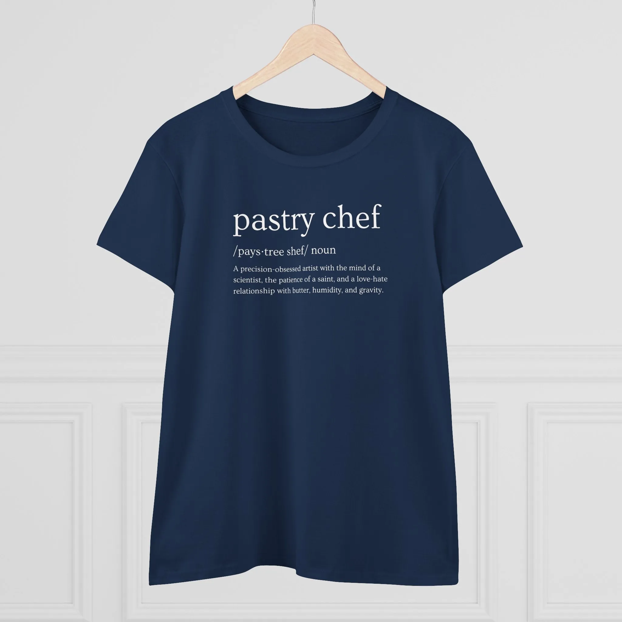 Pastry Chef Definition Women’s T-Shirt – Soft, Stylish & Made for Dessert Artists