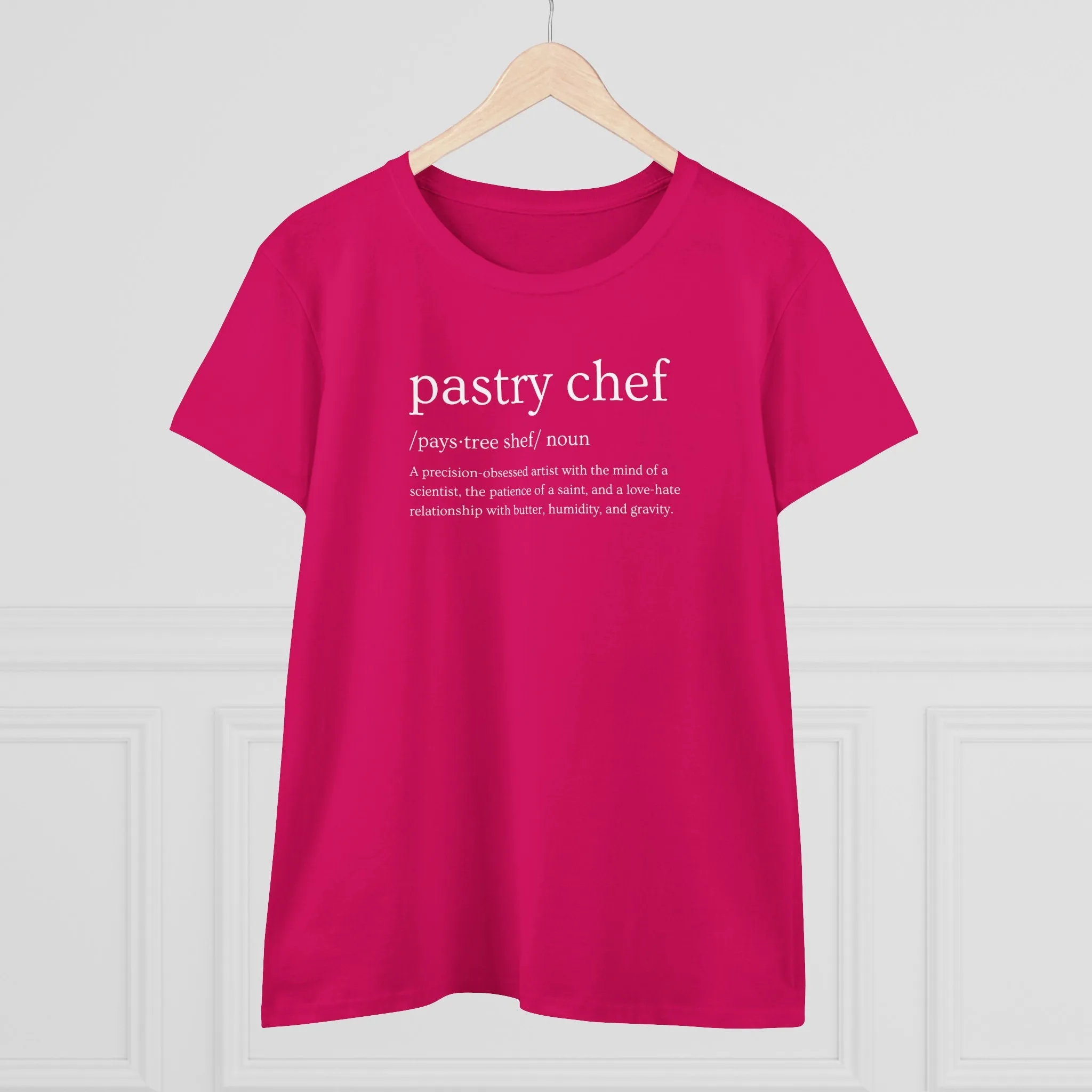 Pastry Chef Definition Women’s T-Shirt – Soft, Stylish & Made for Dessert Artists