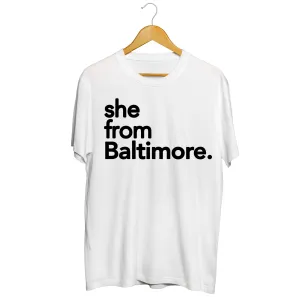 She from Baltimore