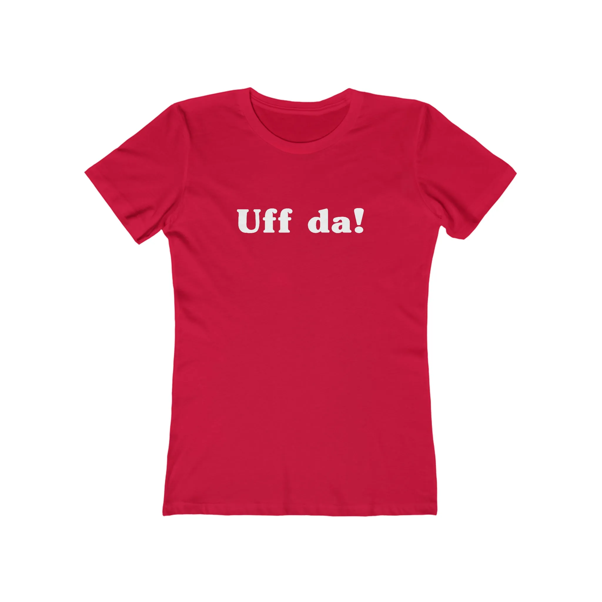 Uff Da Women's Fit T-Shirt