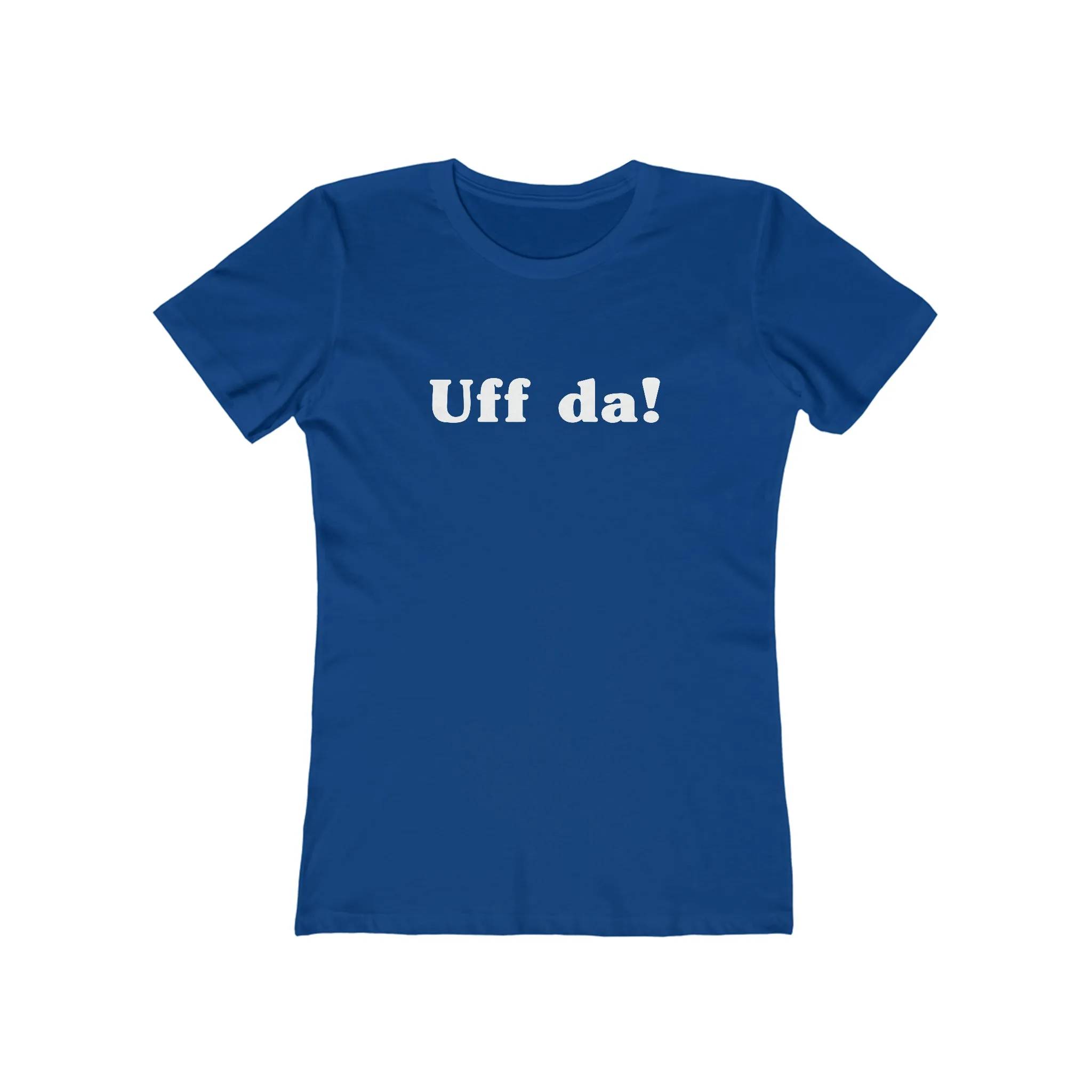 Uff Da Women's Fit T-Shirt