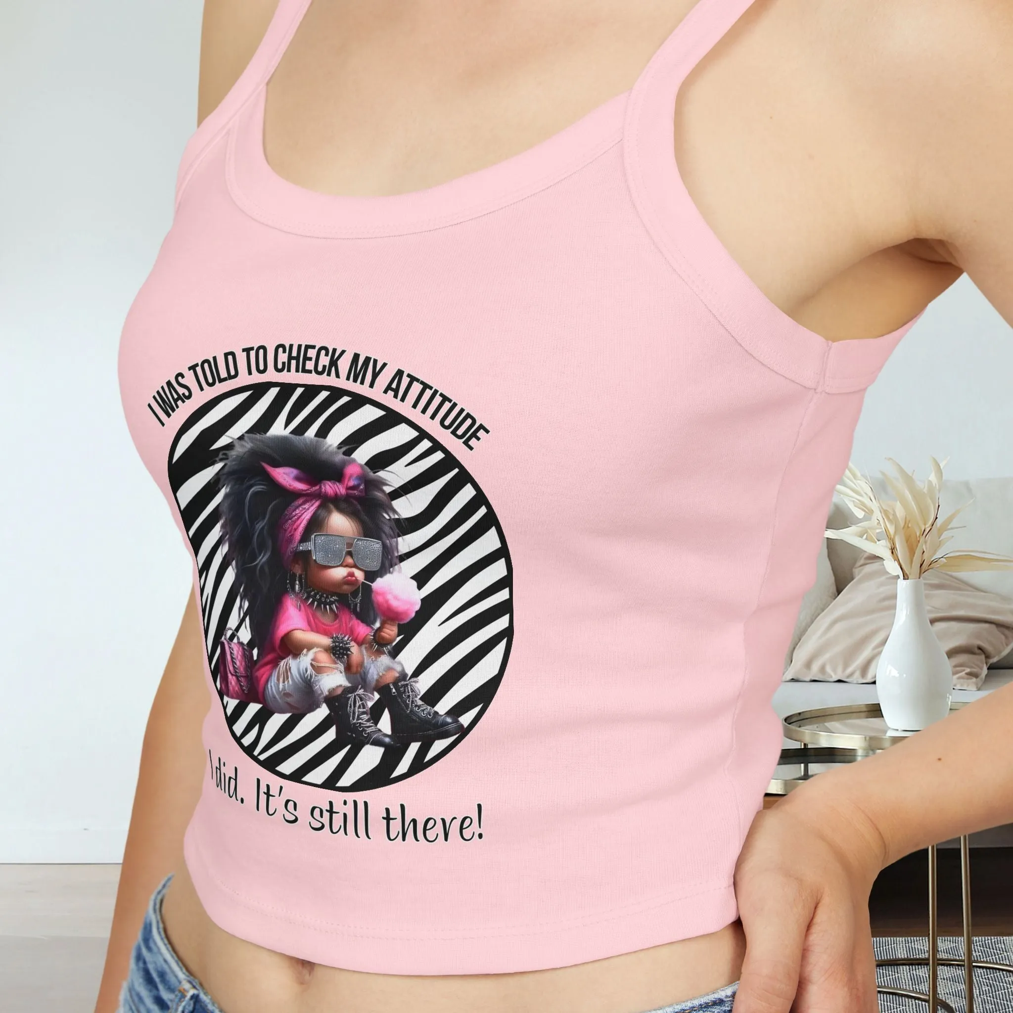 Women's Check My Attitude Typographical Art Spaghetti Strap Tank Top