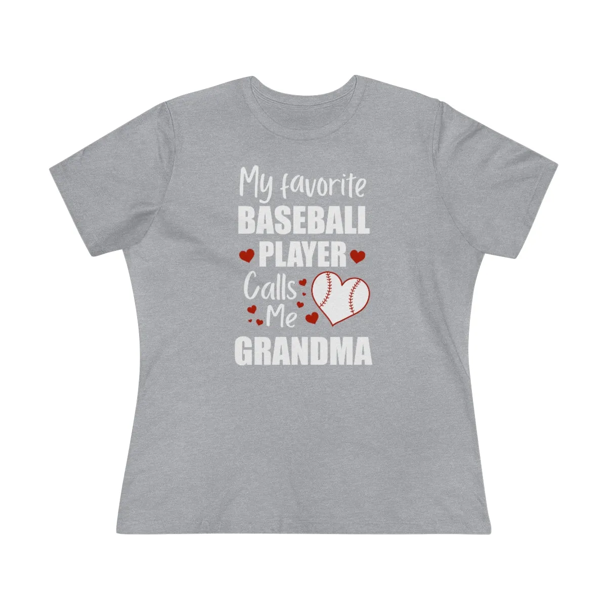 Women's Tee - My Favorite Baseball Player Calls Me Grandma