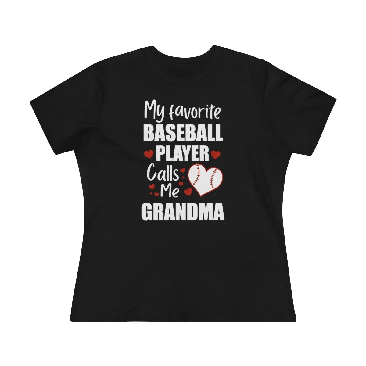 Women's Tee - My Favorite Baseball Player Calls Me Grandma