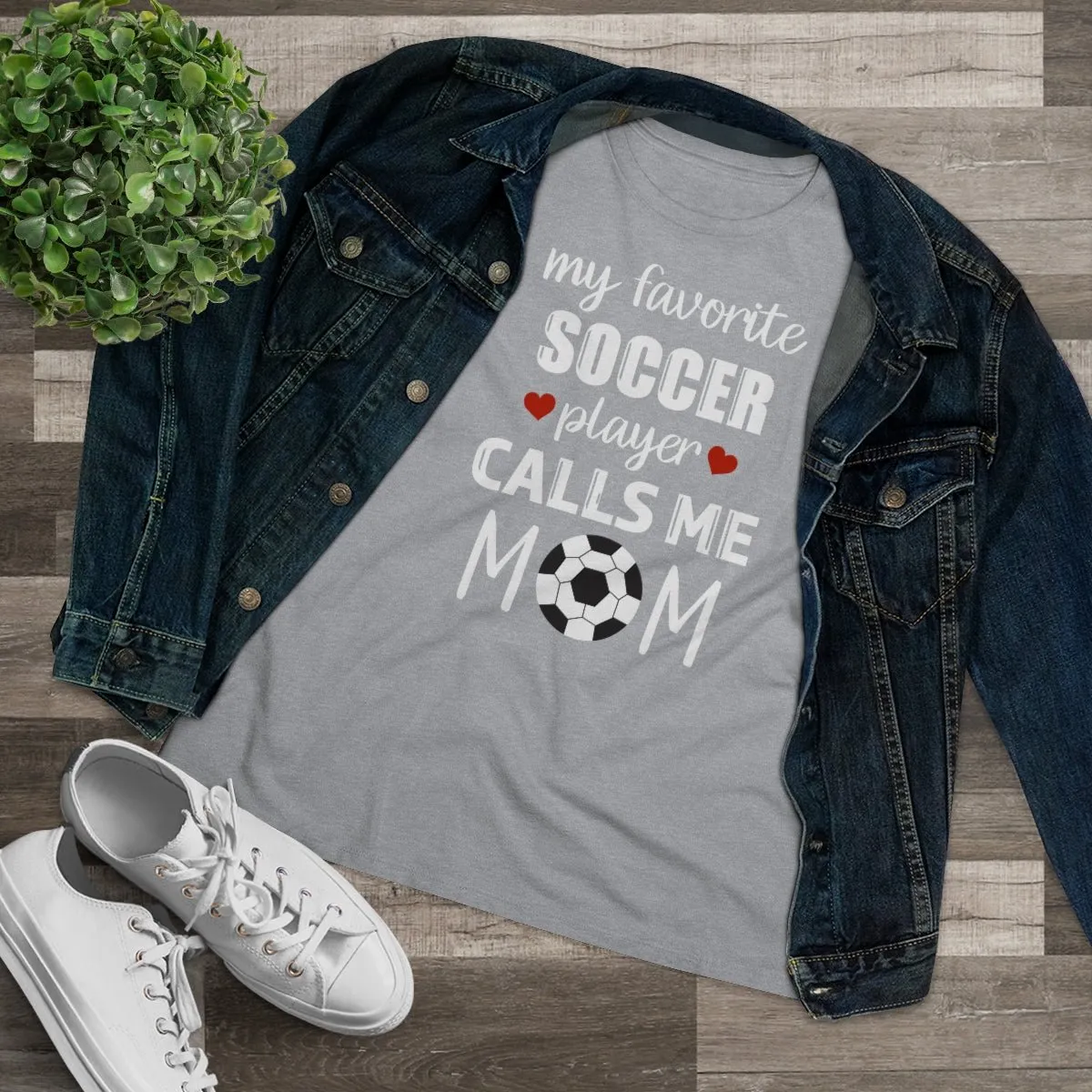Women's Tee - My Favorite Soccer Player Calls Me Mom